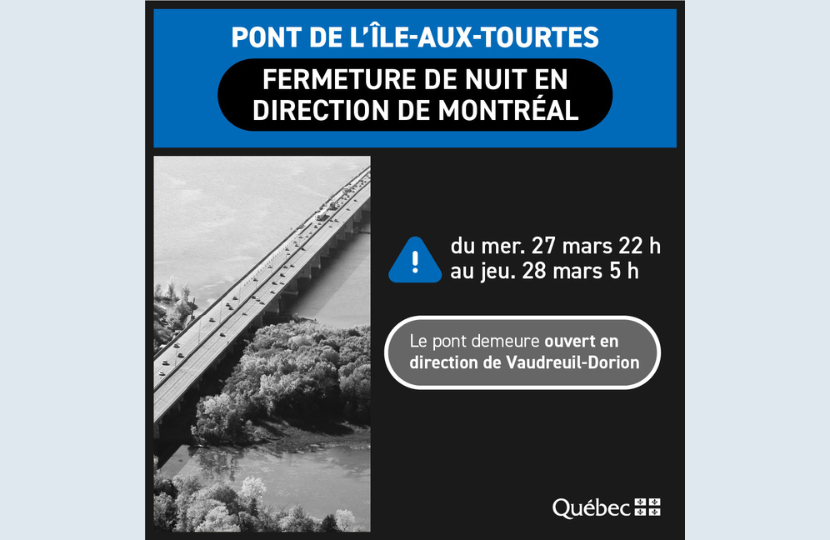 Fermeture de nuit du pont de l’Île-aux-Tourtes en direction est de Montréal du 27 mars 22h  au 28 mars 5h